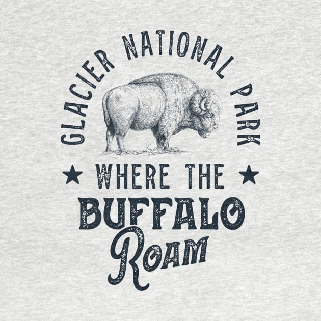 Glacier National Park Shirt Women Men Buffalo Roam Vacation by 14thFloorApparel